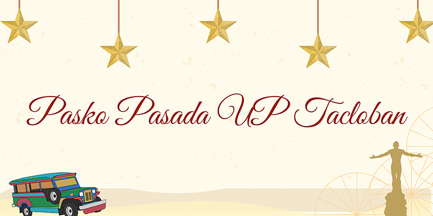 🎄Pasko Pasada [ha] UP Tacloban✨️