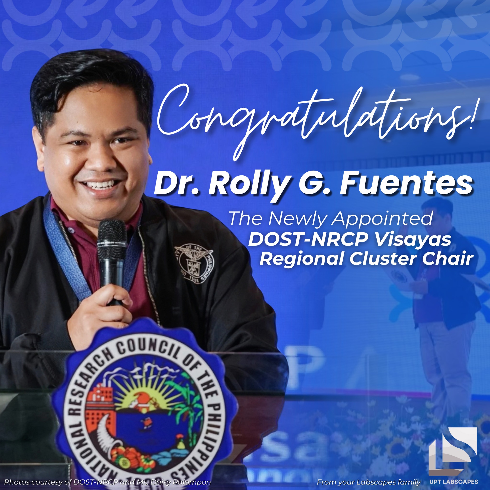 Congratulations! Dr. Rolly G. Fuentes – The Newly Appointed DOST-NRCP Visayas Regional Cluster Chair